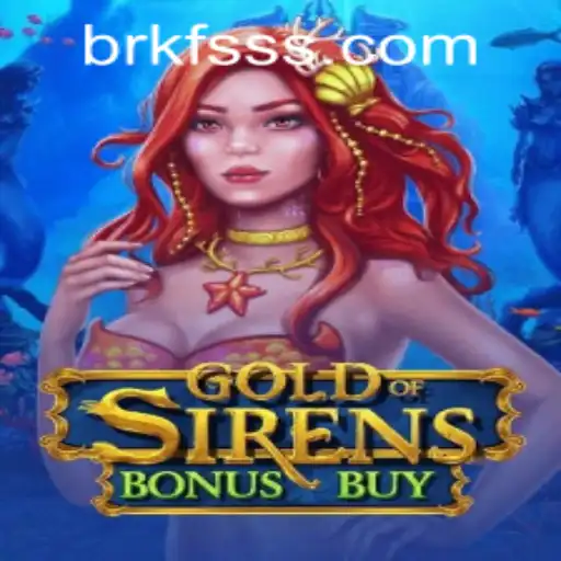 GoldofSirensBonusBuy: An In-Depth Exploration of the Thrilling Game Adventure